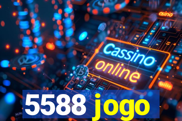 5588 jogo